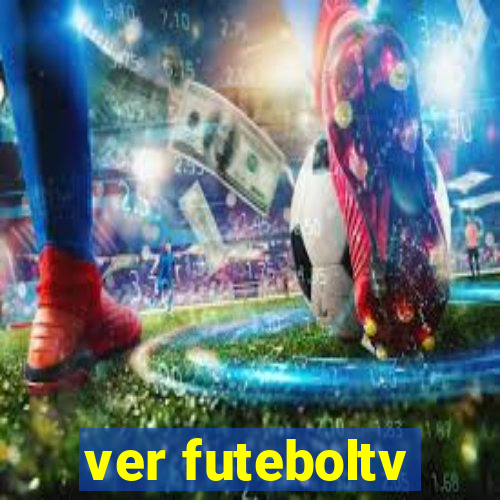 ver futeboltv